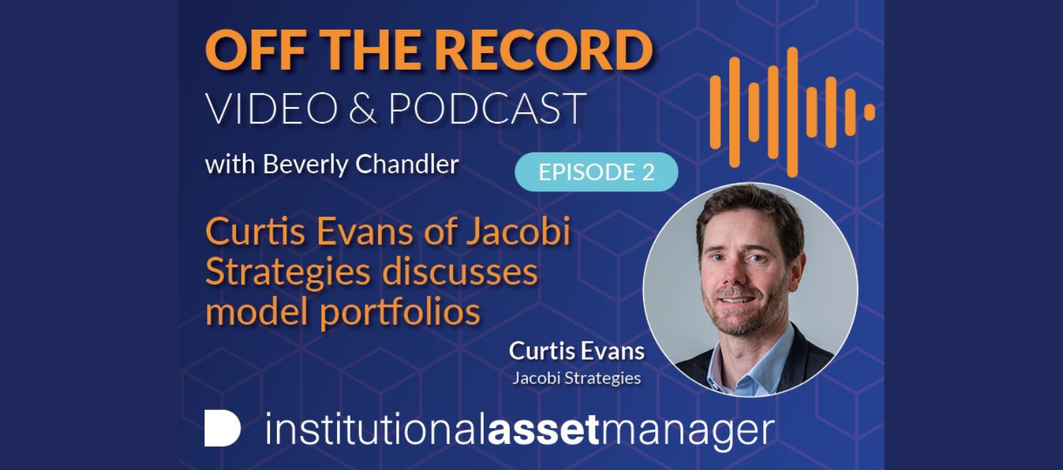 off the record podcast - model portfolios Jacobi